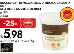Bennet Bocconcini di mozzarella di bufala campana dop SELEZIONE GOURMET BENNET offerta