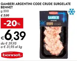 Bennet Gamberi argentini code crude surgelate BENNET offerta