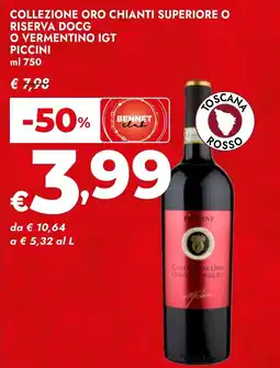 Bennet Collezione oro chianti superiore o riserva docg o vermentino IGT PICCINI offerta