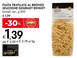 Bennet Pasta trafilata al bronzo selezione gourmet BENNET offerta