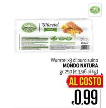 Maxi Supermercati Mondo Natura Würstel x3 di puro suino 250gr offerta