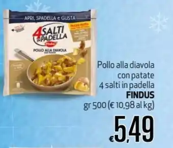 Maxi Supermercati Findus Pollo alla diavola con patate 4 salti in padella 500gr offerta