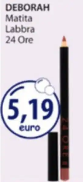 Acqua & Sapone DEBORAH Matita Labbra 24 Ore offerta
