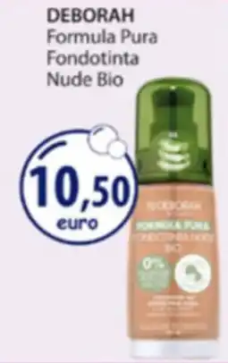 Acqua & Sapone DEBORAH Formula Pura Fondotinta Nude Bio offerta