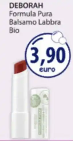 Acqua & Sapone DEBORAH Formula Pura Balsamo Labbra Bio offerta