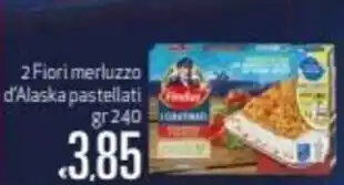 Maxi Supermercati Findus 2 Fiori merluzzo d'Alaska pastellati 240gr offerta