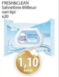 Acqua & Sapone FRESH&CLEAN Salviettine Milleusi offerta