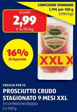ALDI Freschi per te prosciutto crudo stagionato 9 mesi xxl offerta