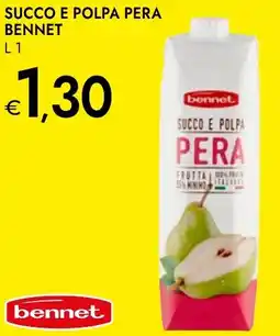 Bennet Succo e polpa pera BENNET offerta