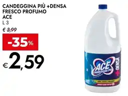 Bennet Candeggina più +densa fresco profumo ACE offerta