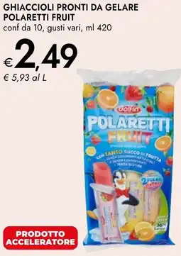 Bennet Dolfin ghiaccioli pronti da gelare polaretti fruit offerta