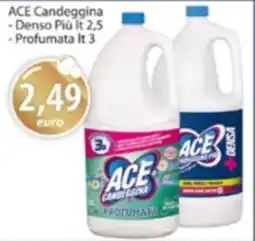 Acqua & Sapone ACE Candeggina -Denso Più -Profumata offerta