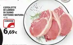 Coop Cotolette di lombo di suino FATTORIE NATURA offerta