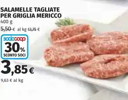Coop Salamelle tagliate per griglia MERICCO offerta