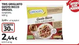 Coop Tris grigliato gusto ricco OROGEL offerta