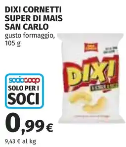 Coop Dixi cornetti super di mais SAN CARLO offerta