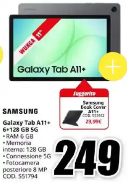 MediaWorld SAMSUNG Galaxy Tab A11+ 6+128 GB 5G offerta