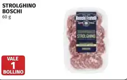 Coop Strolghino BOSCHI offerta
