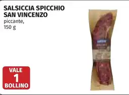Coop Salsiccia spicchio SAN VINCENZO offerta