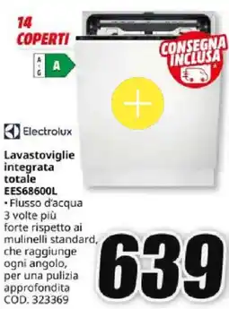 MediaWorld Electrolux Lavastoviglie integrata totale EES68600L offerta