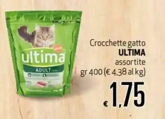 Maxi Supermercati Ultima Crocchette gatto 400gr offerta