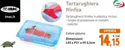 Spazio Conad Imac tartarughiera ninfea offerta