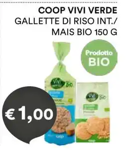 Coop COOP VIVI VERDE GALLETTE DI RISO INT./ MAIS BIO 150 G offerta