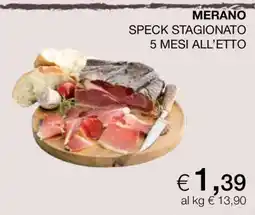 Coop MERANO SPECK STAGIONATO 5 MESI ALL’ETTO offerta