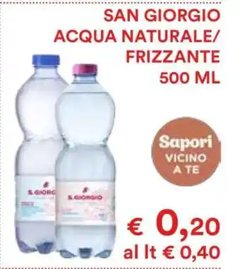 Coop SAN GIORGIO ACQUA NATURALE/FRIZZANTE 500 ML offerta