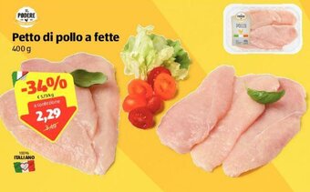 ALDI IL Podere Petto di Pollo a fette 400g offerta