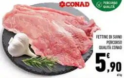 Conad Fettine di suino percorso qualità CONAD offerta