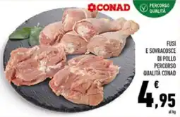Conad Fusi e sovracosce di pollo percorso qualità CONAD offerta