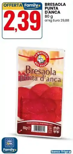 Eurospin La bottega del gusto bresaola punta d'anca offerta