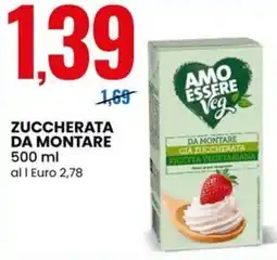 Eurospin Amo essere veg zuccherata da montare offerta