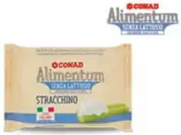 Conad Stracchino senza lattosio CONAD ALIMENTUM offerta