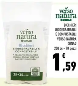 Conad Bicchieri biodegradabili e compostabili VERSO NATURA CONAD offerta