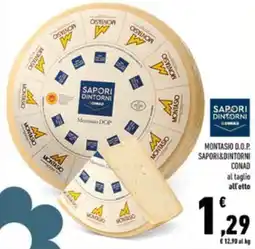 Conad Montasio d.o.p. SAPORI&DINTORNI CONAD offerta