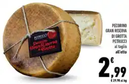 Conad Pecorino gran riserva di grotta PETRUCCI offerta