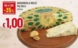 Famila Gorgonzola dolce palzola offerta