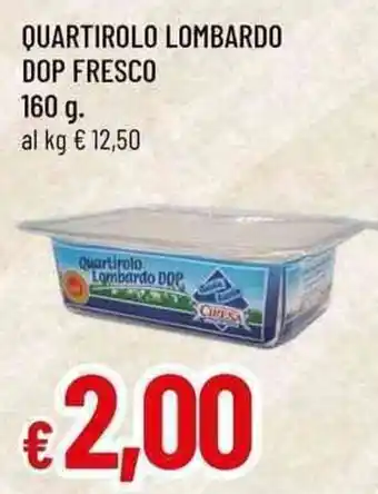 Famila Quartirolo lombardo dop fresco offerta