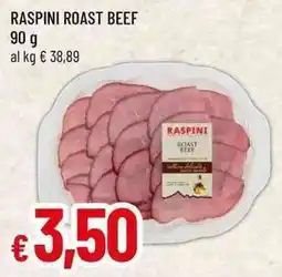 Famila Raspini roast beef offerta
