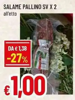 Famila Salame pallino sv x 2 offerta