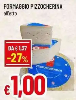 Famila Formaggio pizzocherina offerta