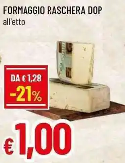 Famila Formaggio raschera dop offerta