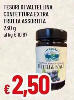 Famila Tesori di valtellina confettura extra frutta offerta