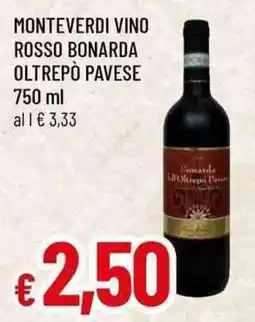 Famila Monteverdi vino rosso bonarda oltrepò pavese offerta
