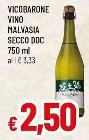 Famila Vicobarone vino malvasia secco doc offerta