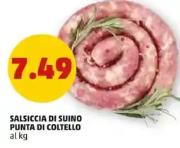 PENNY Salsiccia di suino punta di coltello offerta