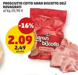 PENNY Prosciutto cotto gran biscotto delì ROVAGNATI offerta