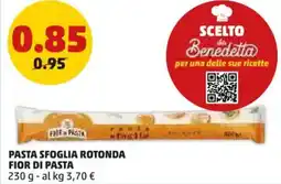 PENNY Pasta sfoglia rotonda FIOR DI PASTA offerta